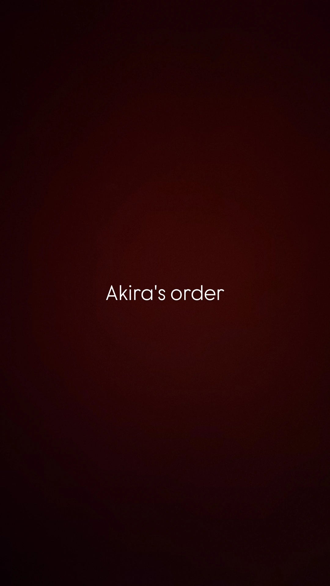 Akiras order